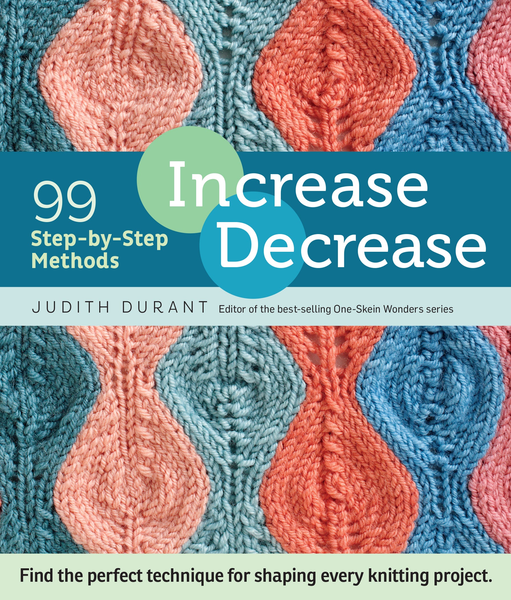 Increase, Decrease 99 Step by Step Methods