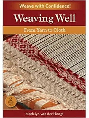 The DVD cover for "Weaving Well:From Yarn to Cloth" featuring a close up of a in-progress weaving project