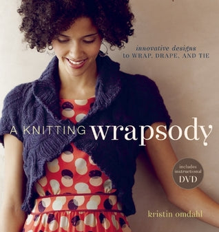 Knitting Wrapsody with DVD